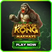 Legacy of Kong Maxways